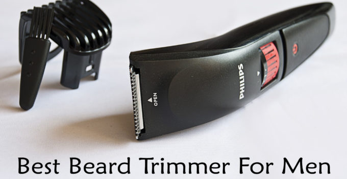 Best Beard Trimmer For Men