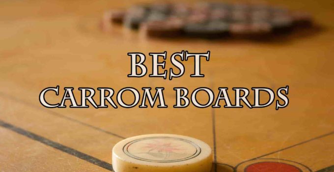 Best Carrom Boards In India